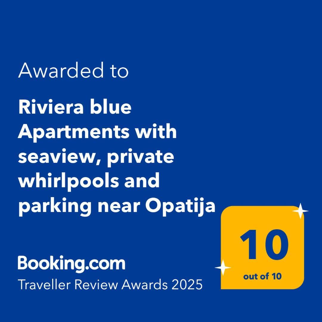 Riviera Blue Apartments With Seaview, Private Whirlpools And Parking Near Opatija Opric Luaran gambar